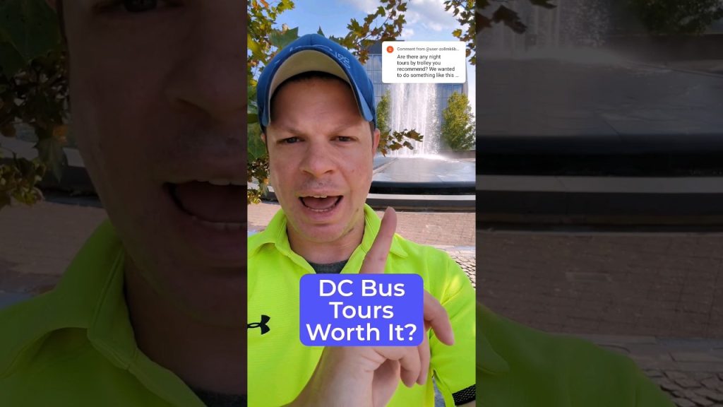 Are Bus or Trolley Tours in Washington DC Worth It?