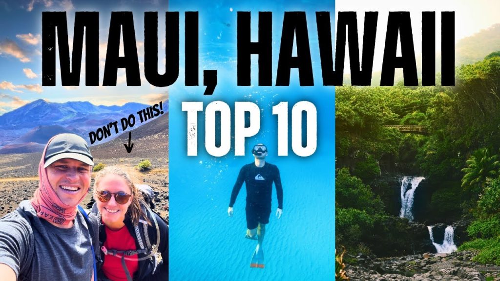 Top 10 Adventures, Excursions & Tours To Do In Maui, Hawaii - 4K Travel Guide