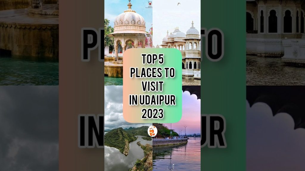 TOP 5 Places To Visit In Udaipur 2023 | Travelnatic